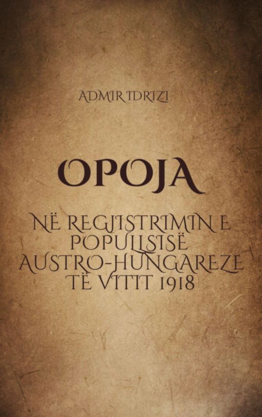 Saèuvan je redak istorijski dokument koji je izdalo austrougarsko stanovništvo 1918. godine za Opoju…