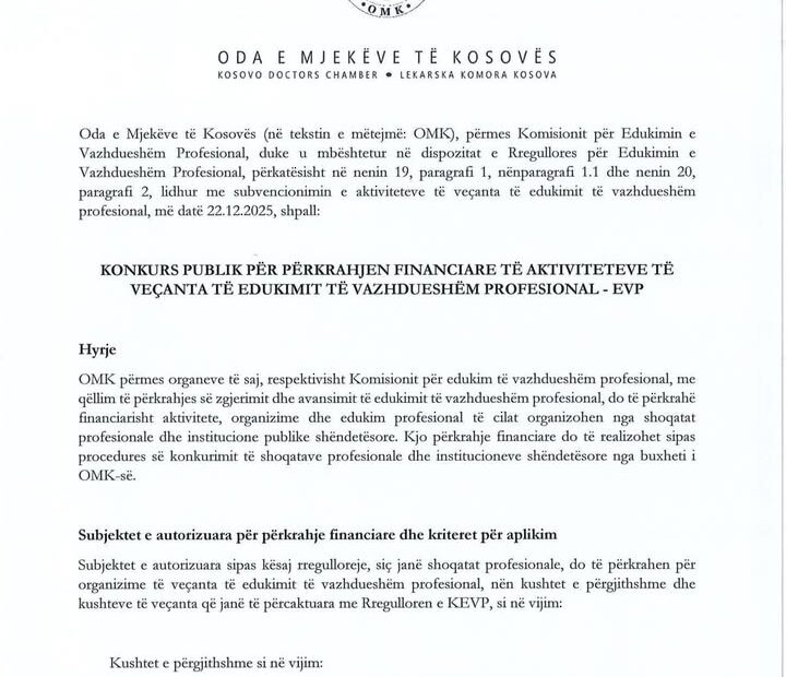 Kosovska medicinska oda proglasila je javni konkurs za finansijsku podršku specijalnim aktivnostima EVP-a.