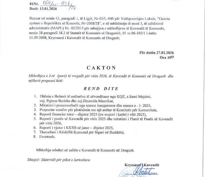Građani su saopšteni da će prvi redovni sastanak (prvi) biti održan 2026. godine Skupštine Grada Dragaša.