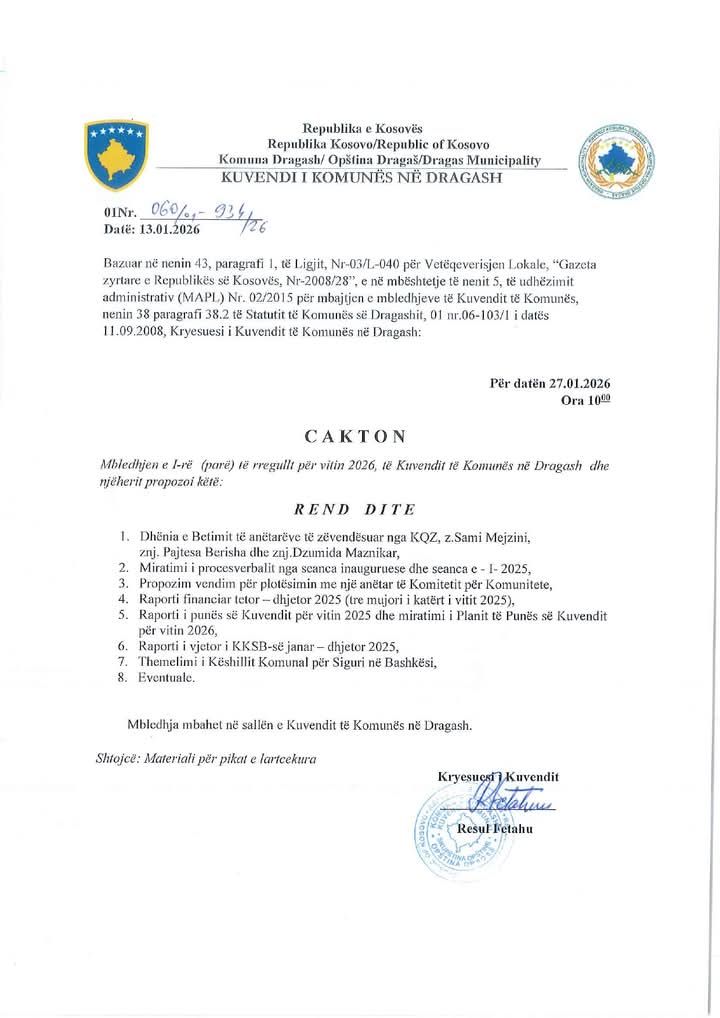 Građani su saopšteni da će prvi redovni sastanak (prvi) biti održan 2026. godine Skupštine Grada Dragaša.