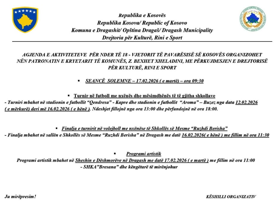 Opština Dragaš objavljuje dnevni red aktivnosti povodom 18. godišnjice nezavisnosti Kosova pod fusnotom…