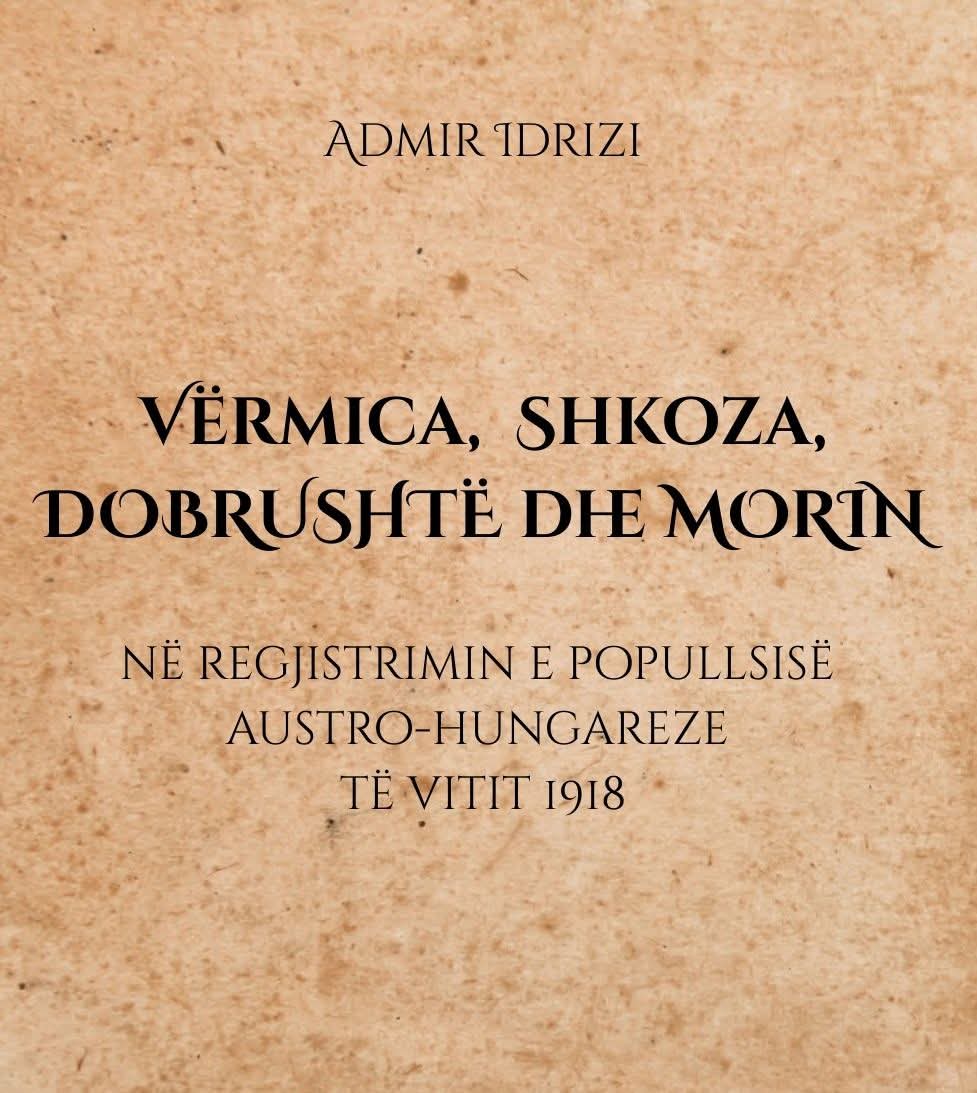 Autro – ugarski registracioni materijal objavljen 1918. godine za Vremicu, Skazu, Dobrustu i Morin