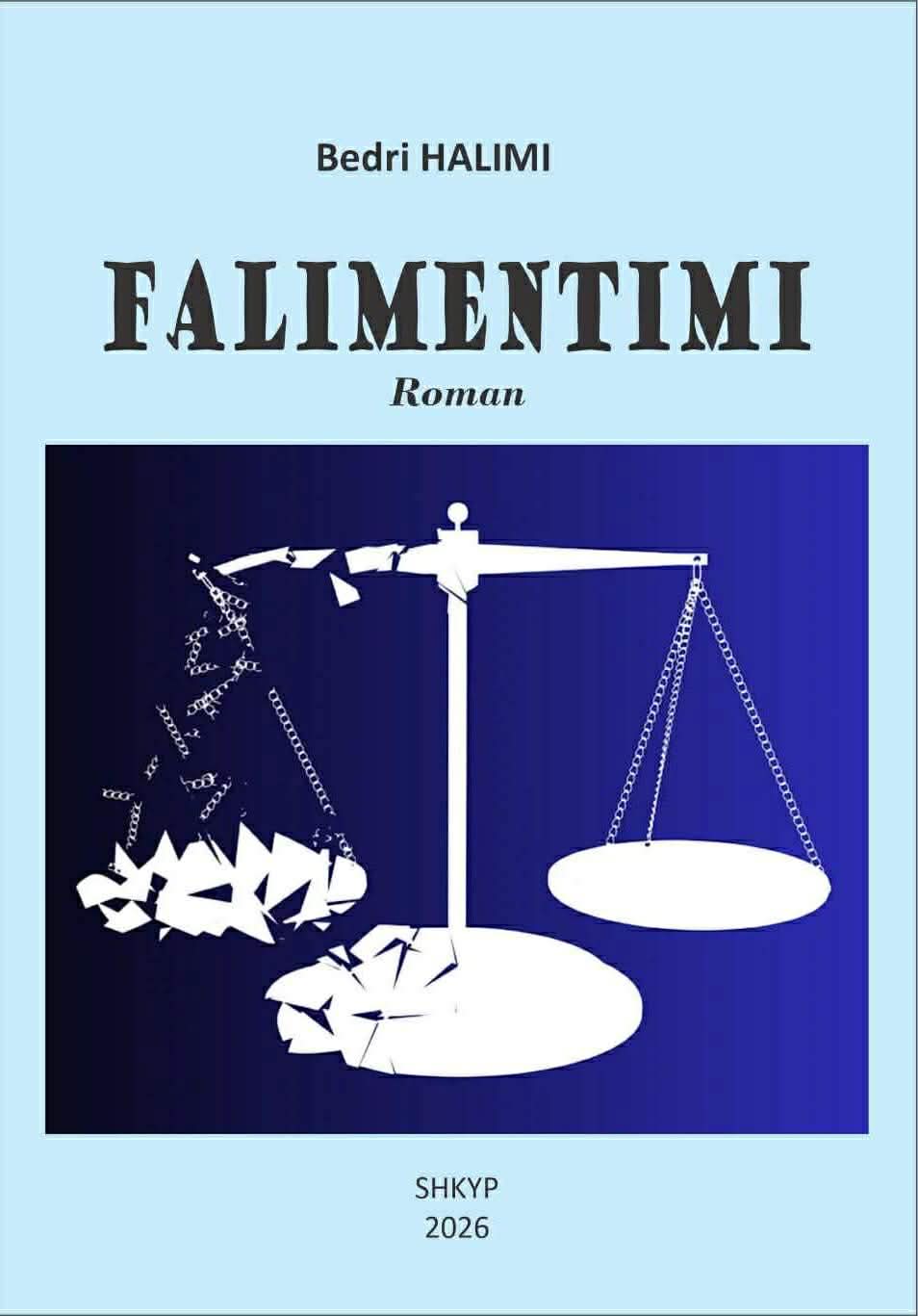 Botimi i ri i Bedri Halimit – “FALIMENTIMI”